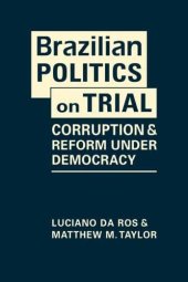 book Brazilian Politics on Trial: Corruption and Reform Under Democracy