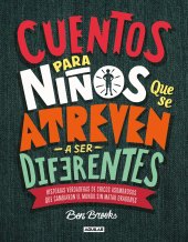 book Cuentos para niños que se atreven a ser diferentes / Stories for Boys Who Dare to Be Different (Spanish Edition)