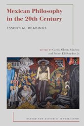 book Mexican Philosophy in the 20th Century: Essential Readings