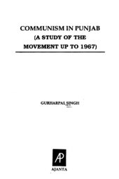 book Communism in Punjab : a study of the movement up to 1967