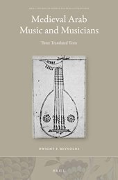 book Medieval Arab Music and Musicians: Three Translated Texts