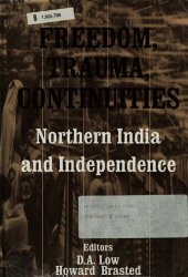 book Freedom, trauma, continuities : Northern India and independence