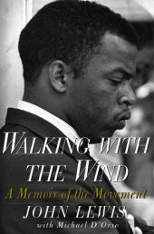 book Walking With The Wind: A Memoir of the Movement