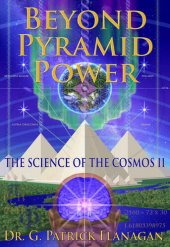 book Beyond Pyramid Power - The Science of the Cosmos II