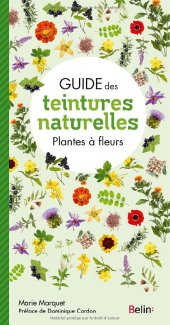 book Guide des teintures naturelles - Plantes à fleurs