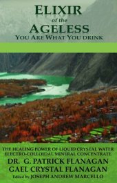 book Elixir of the Ageless: You Are What You Drink (The Flanagan Revelations Book 3)