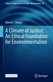 book A Climate of Justice: An Ethical Foundation for Environmentalism