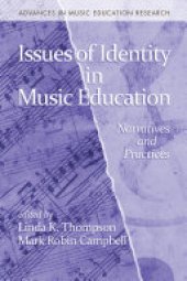 book Issues of Identity in Music Education: Narratives and Practices