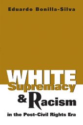 book White Supremacy and Racism in the Post-Civil Rights Era