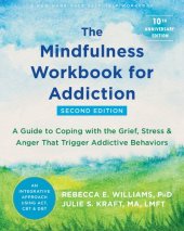 book The Mindfulness Workbook for Addiction, 2nd Edition