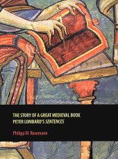 book The Story of a Great Medieval Book: Peter Lombard's 'Sentences'