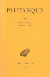 book Vies: Tome I : Thésée-Romulus. Lycurgue-Numa. (Collection Des Universites De France Serie Grecque) (French Edition)