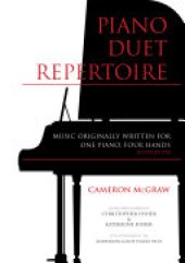 book Piano Duet Repertoire: Music Originally Written for One Piano, Four Hands