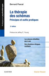 book La Thérapie Des Schémas: Principes Et Outils Pratiques (Pratiques en psychothérapie) (French Edition)