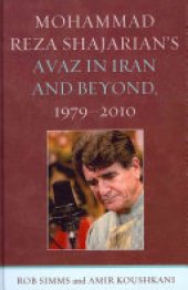 book Mohammad Reza Shajarian's Avaz in Iran and Beyond, 1979-2010