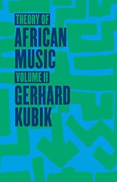 book Theory of African Music, Volume II