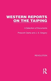 book Western Reports on the Taiping: A Selection of Documents