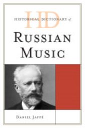 book Historical Dictionary of Russian Music