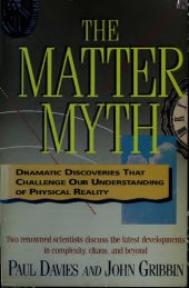 book The Matter Myth: Dramatic Discoveries That Challenge Our Understanding of Physical Reality