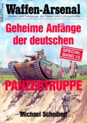 book Geheime Anfänge der deutschen Panzertruppe