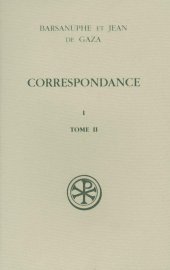 book Correspondance, Volume 1, Aux Solitaires: Tome 2, Lettres 72-223