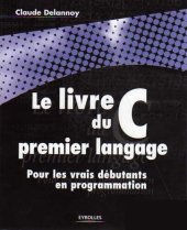 book Le livre du C pour les vrais débutants en programmation