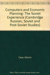 book Computers and Economic Planning: The Soviet Experience