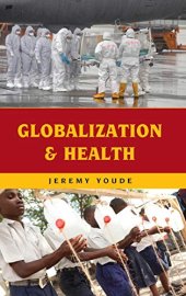 book Globalization and Health