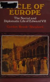 book Uncle of Europe - Social and Diplomatic Life of Edward VII