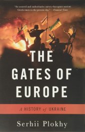 book The Gates of Europe: A History of Ukraine