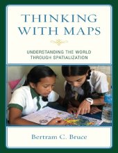 book Thinking with Maps: Understanding the World through Spatialization