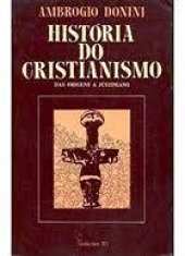 book Storia del cristianesimo. Dalle origini a Giustiniano