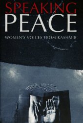 book Speaking peace : women's voices from Kashmir