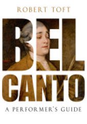 book Bel Canto: A Performer's Guide