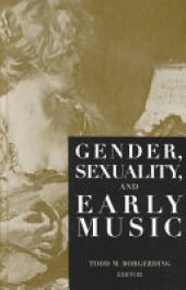 book Gender, Sexuality, and Early Music