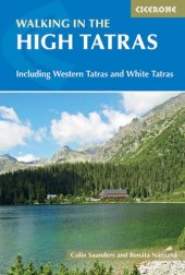 book waiking in The High Tatras : Slovakia and Poland including the Western Tatras and White Tatras