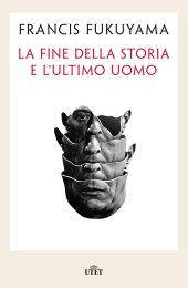 book La fine della storia e l'ultimo uomo