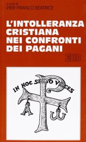 book L'intolleranza cristiana nei confronti dei pagani