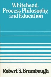 book Whitehead, Process Philosophy, and Education