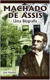 book Machado de Assis - Uma Biografia