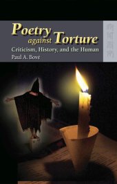 book Poetry against Torture: Criticism, History, and the Human