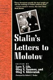 book Stalin's Letters to Molotov: 1925-1936 (Annals of Communism Series)