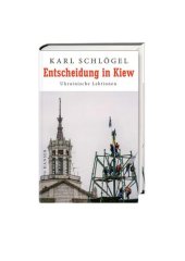 book Entscheidung in Kiew. Ukrainische Lektionen