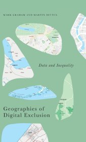 book Geographies of Digital Exclusion: Data and Inequality