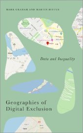 book Geographies Of Digital Exclusion: Data And Inequality