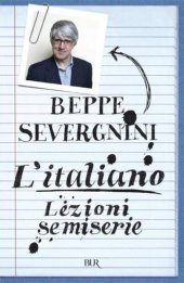 book L'italiano. Lezioni semiserie