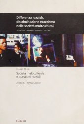 book Differenza razziale, discriminazione e razzismo nelle società multiculturali vol. 1 Società multiculturale e questioni razziali