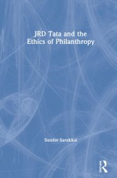 book JRD Tata and the Ethics of Philanthropy