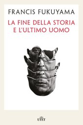 book La fine della storia e l'ultimo uomo