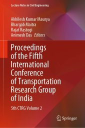 book Proceedings of the Fifth International Conference of Transportation Research Group of India: 5th CTRG Volume 2